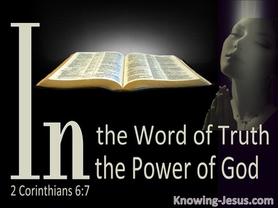 2 Corinthians 6:7 In the Word Of Truth And Power Of God (black)
